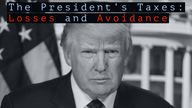 The President’s Taxes: Losses and Avoidance